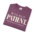 Wildly patient T-shirt