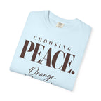 Choosing peace T-shirt