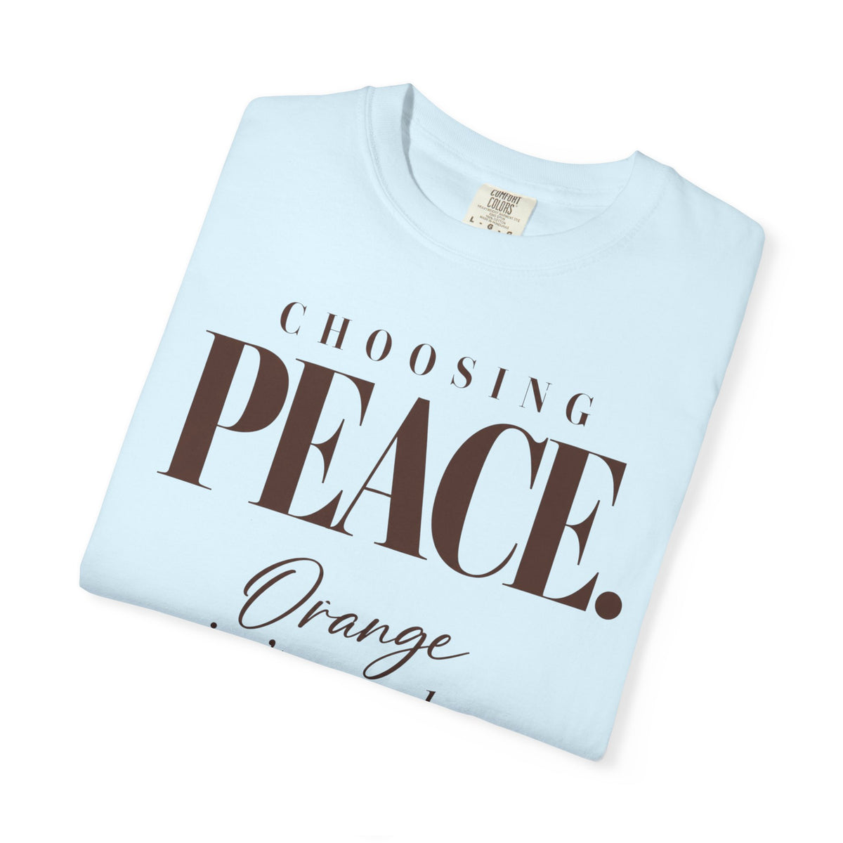 Choosing peace T-shirt