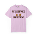 My inside voice - HR department T-shirt