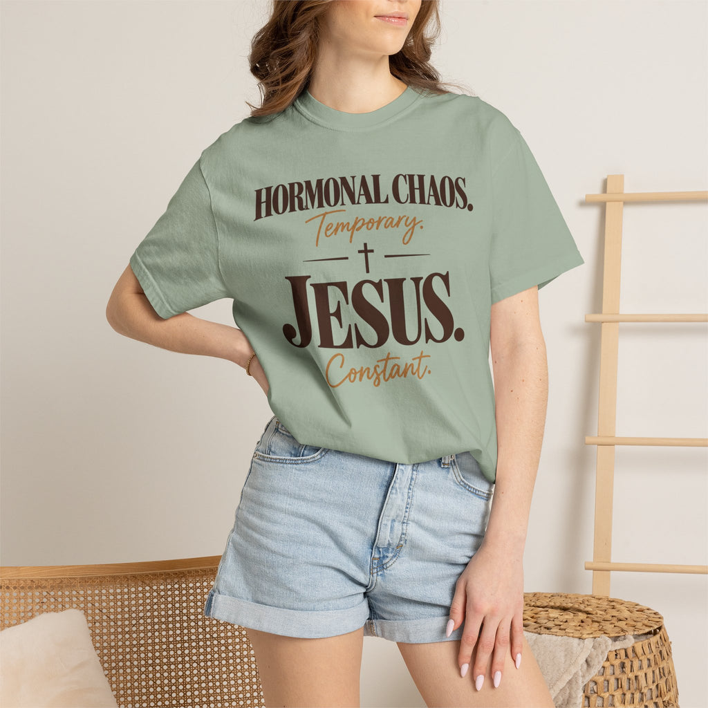 Hormonal Chaos temporary - Jesus constant T-Shirt