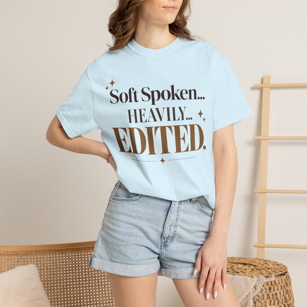 Soft spoken. Heavily Edited T-shirt