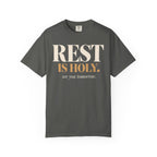 Rest is Holy T-shirt