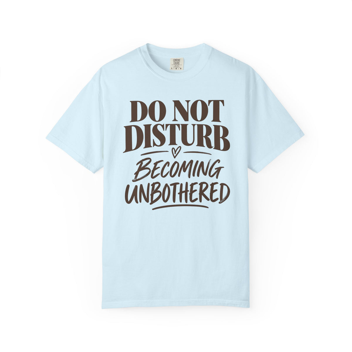 Do not disturb T-shirt