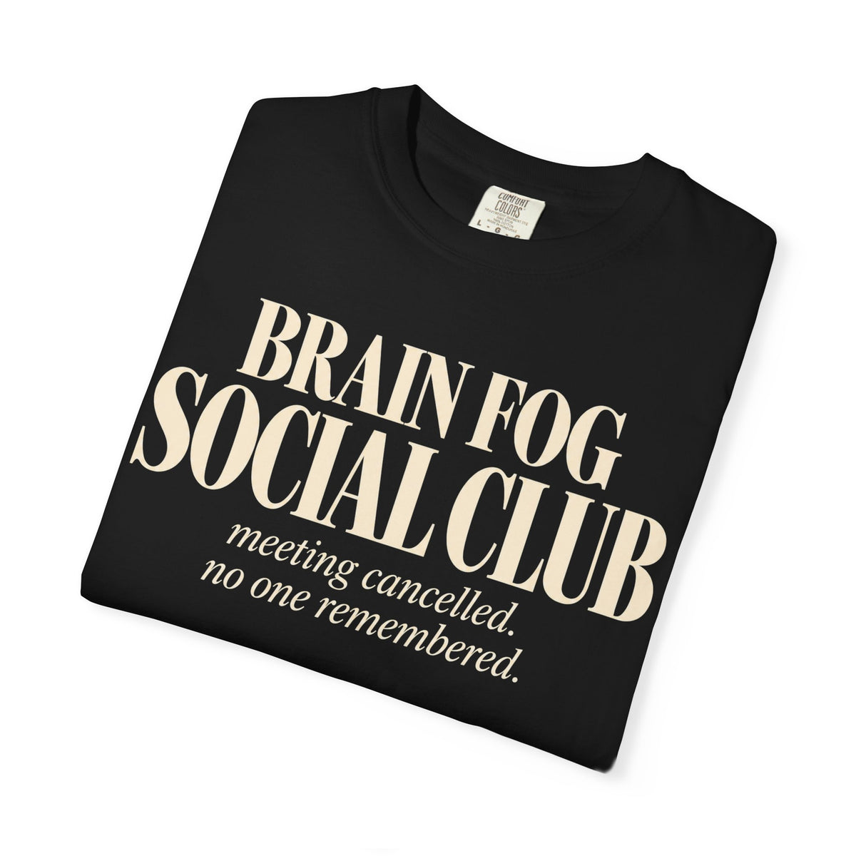 Brain fog social club T-shirt