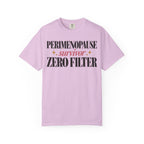 Perimenopause survivor - Zero filter T-shirt