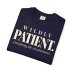 Wildly patient T-shirt