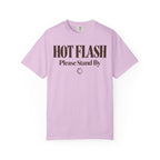 Hot flash - please stand by T-shirt