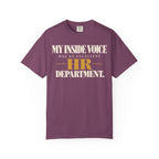My inside voice has an excellent HR department T-shirt