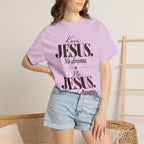 Know Jesus.  No drama.  No Jesus.  Know drama T-Shirt