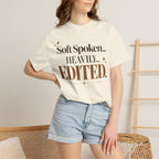 Soft spoken. Heavily Edited T-shirt