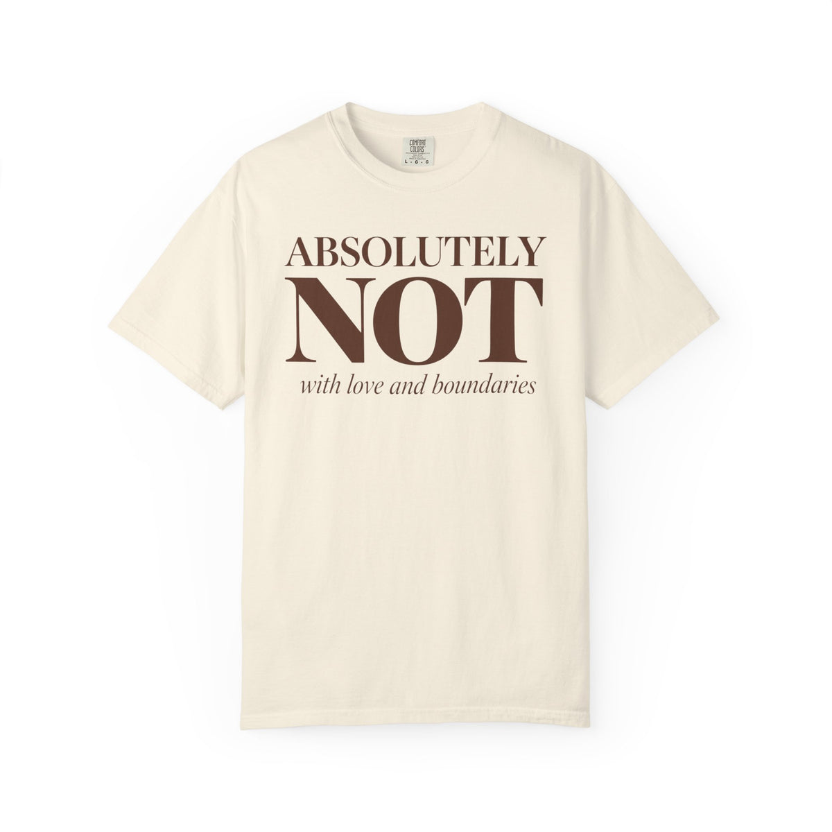 Absolutely NOT T-Shirt