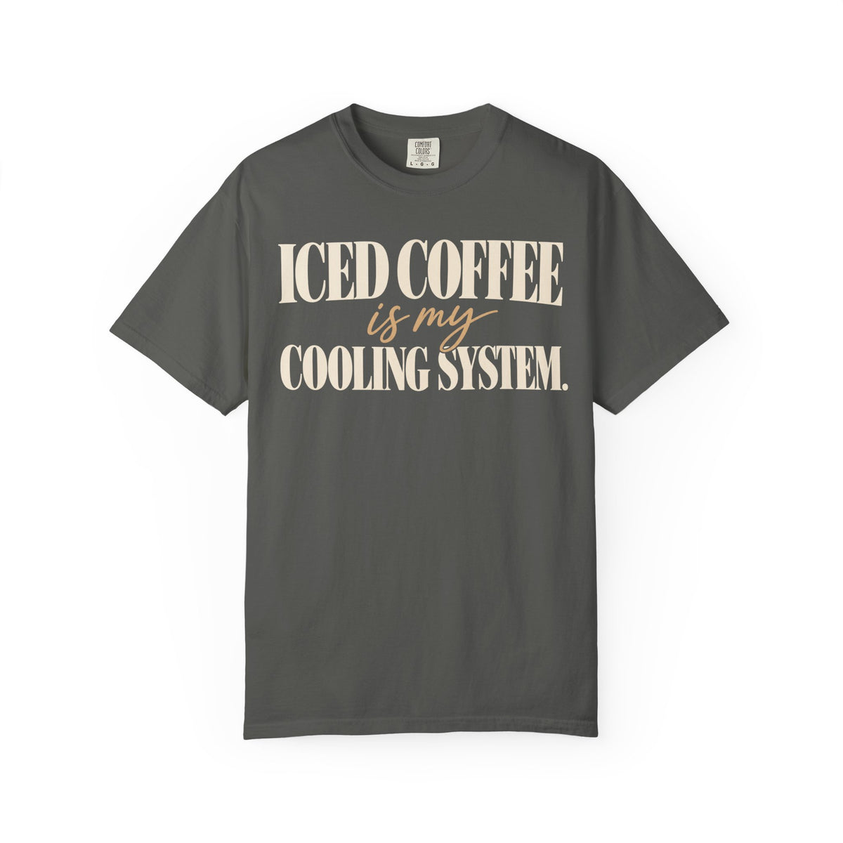 Iced coffee is my cooling system T-shirt