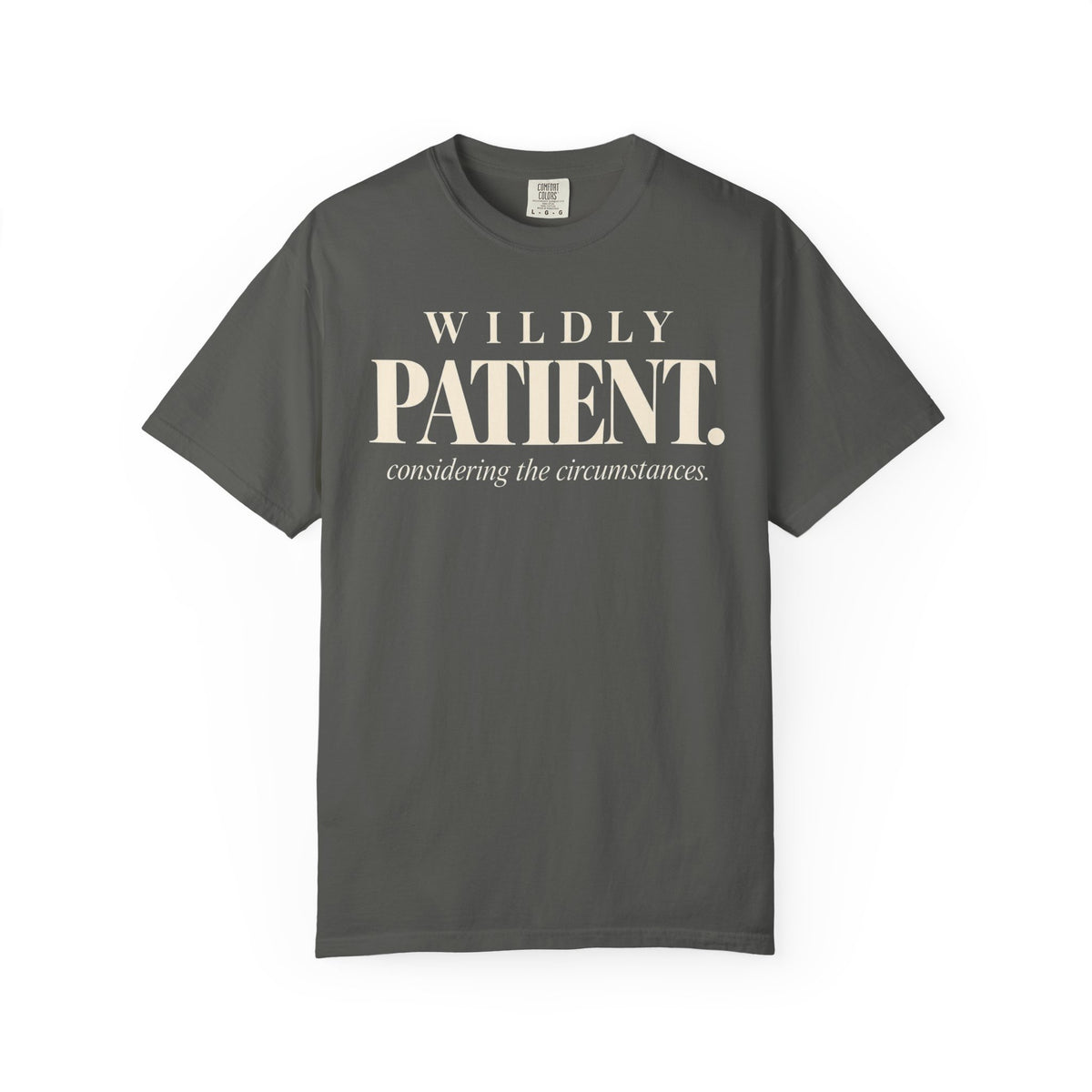 Wildly patient T-shirt