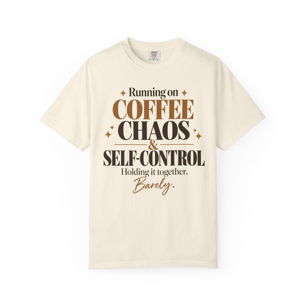 Running on coffee chaos & self-control T-shirt