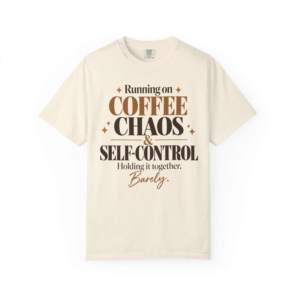 Running on coffee chaos & self-control T-shirt