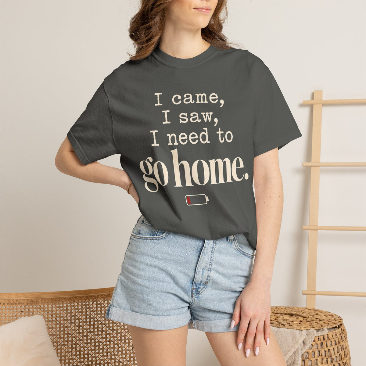 I came.  I saw.  I need to go home. T-shirt