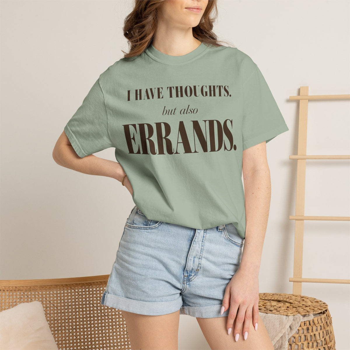I have thoughts - but also errands T-shirt