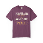 Unavailable for drama.  Available for peace T-shirt