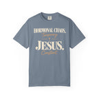 Hormonal chaos temporary.  Jesus constant T-Shirt
