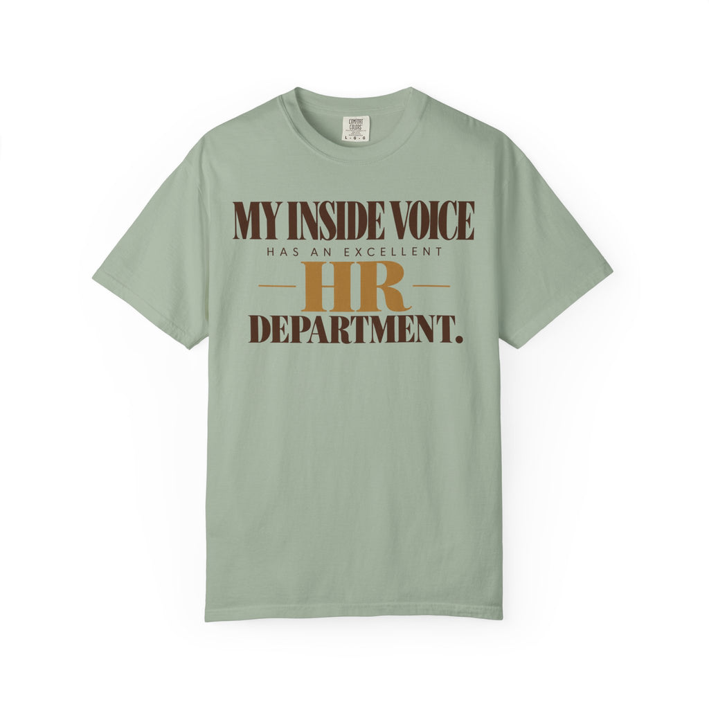 My inside voice - HR department T-shirt
