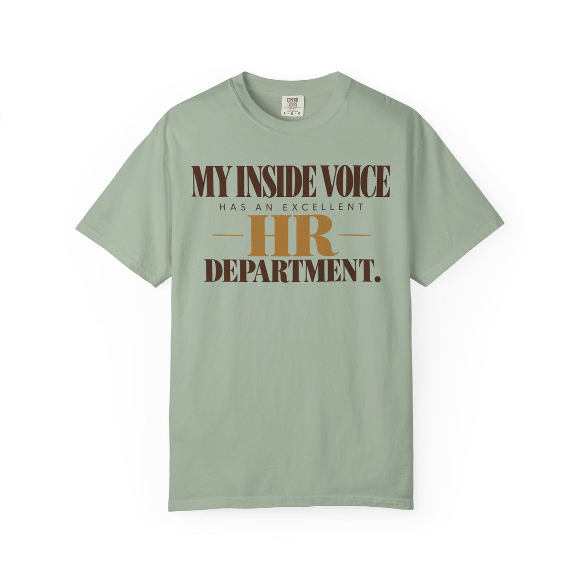 My inside voice - HR department T-shirt