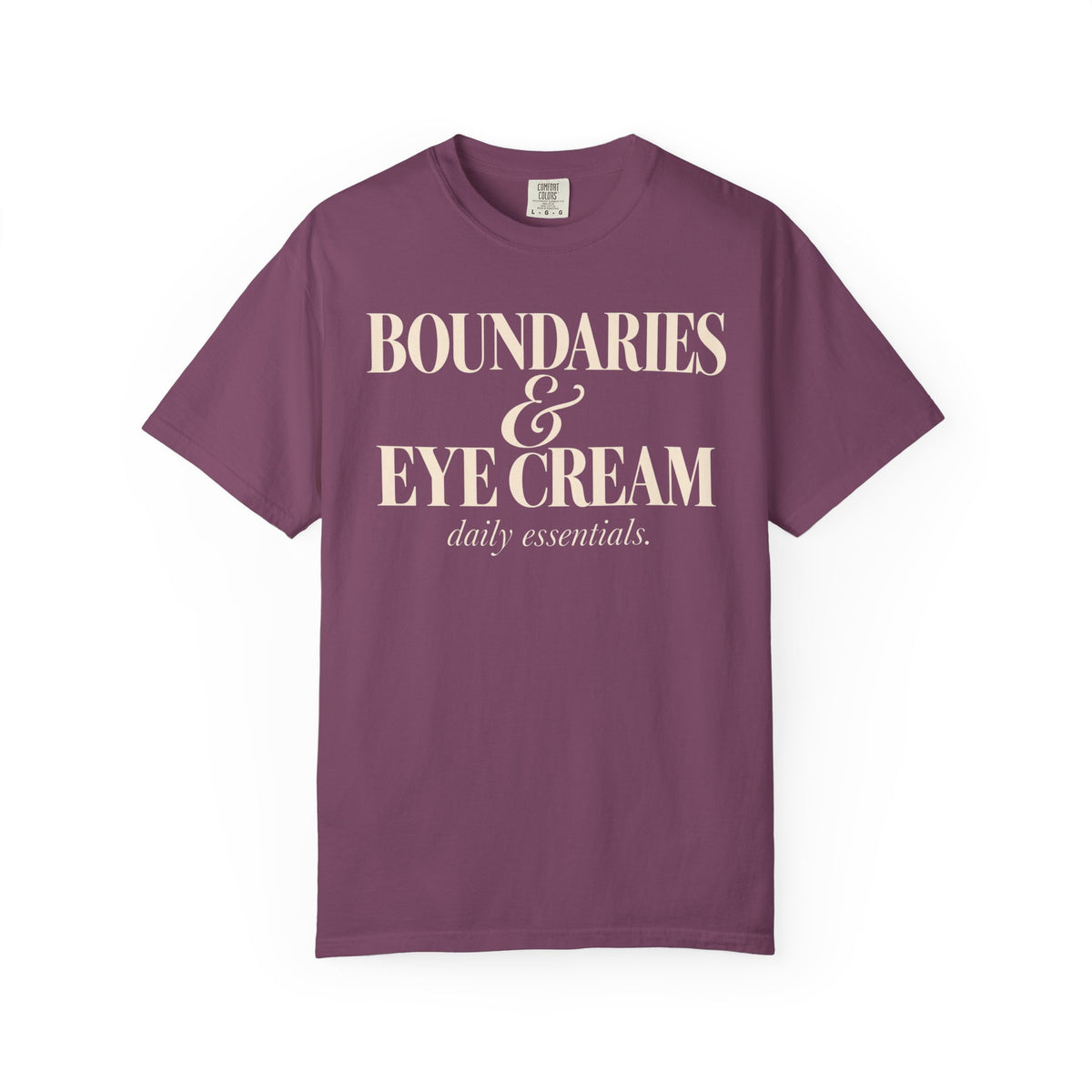 Boundaries & Eye cream T-shirt