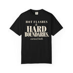 Hot Flashes & Hard Boundaries T-shirt