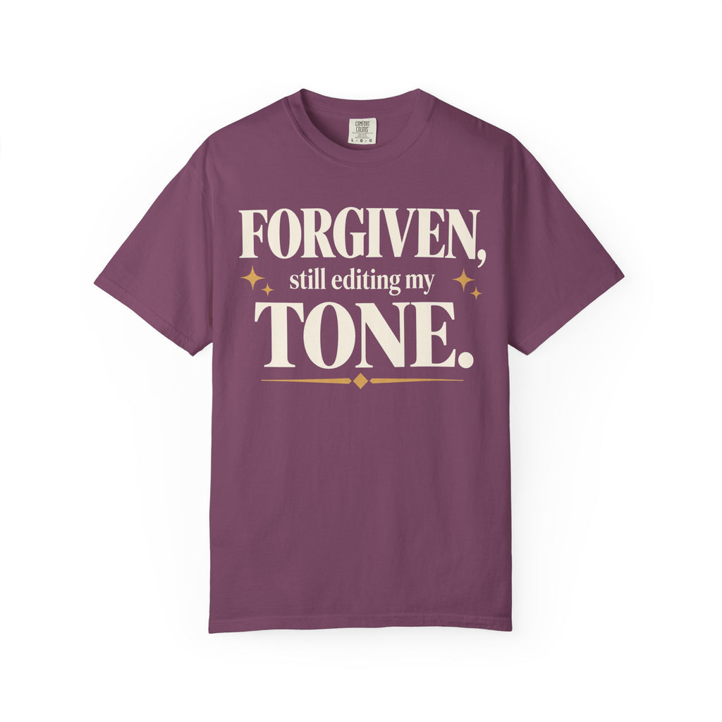Forgiven. Still editing my tone T-shirt
