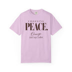 Choosing peace T-shirt