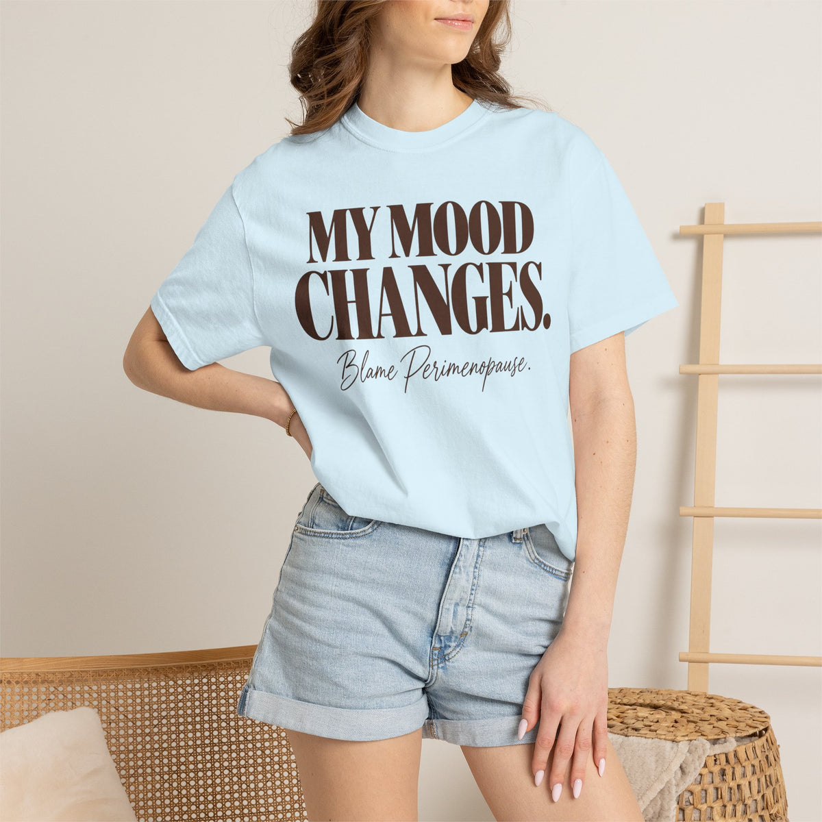 My mood changes T-shirt
