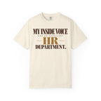 My inside voice - HR department T-shirt