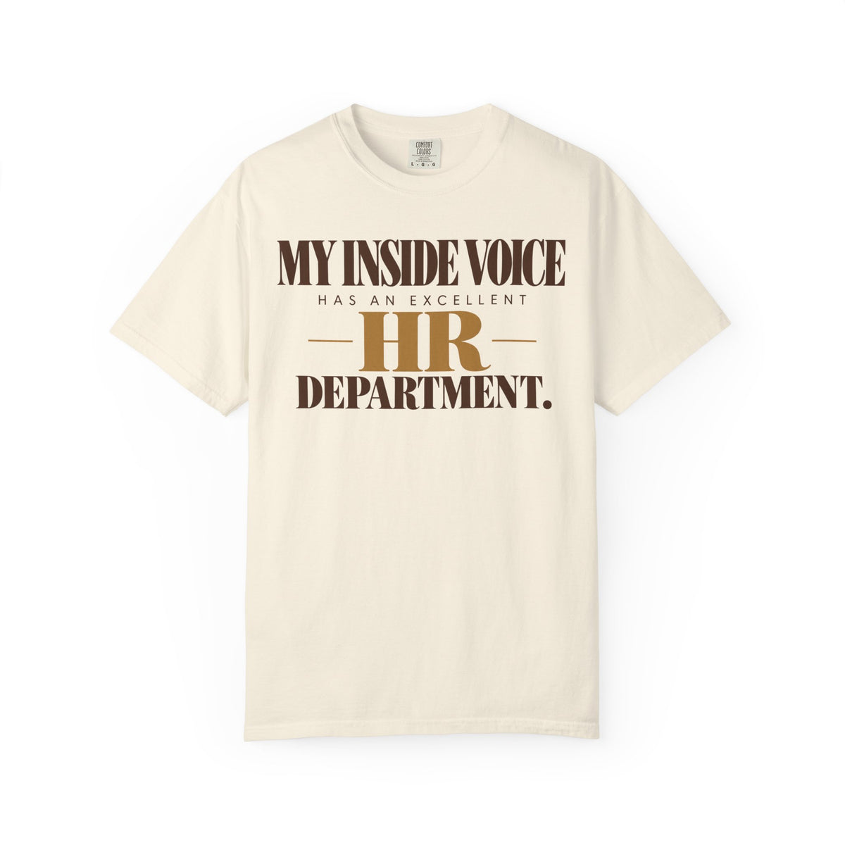My inside voice - HR department T-shirt