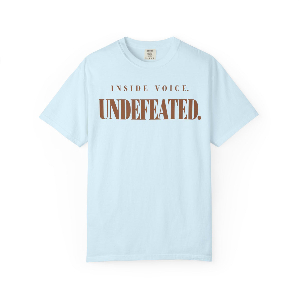Inside voice. Undefeated T-shirt