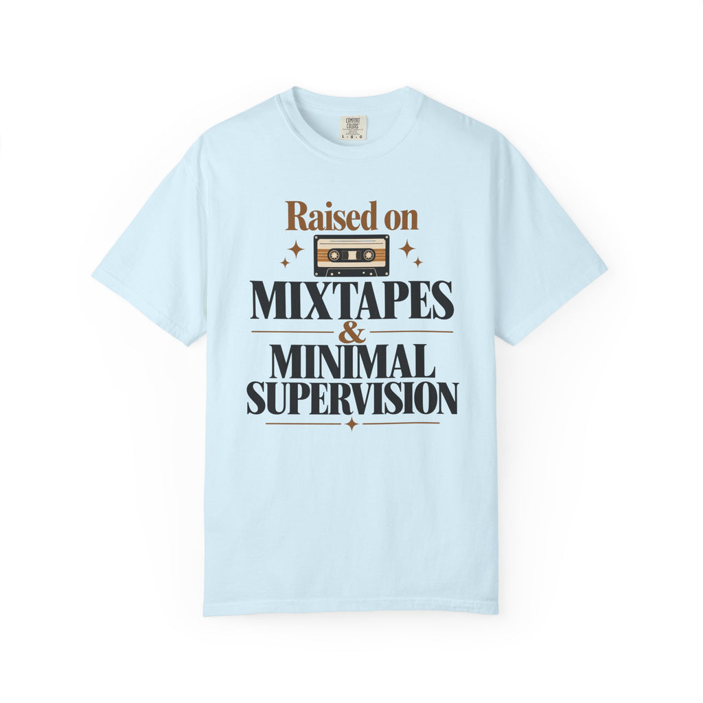 Raised on mixtapes T-shirt