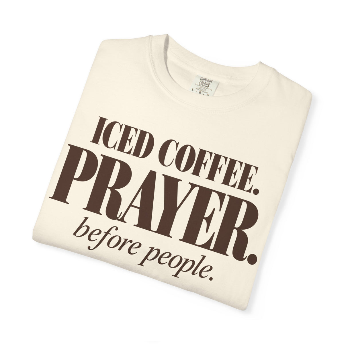 Iced coffee. Prayer before people T-shirt