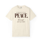 Choosing peace T-shirt