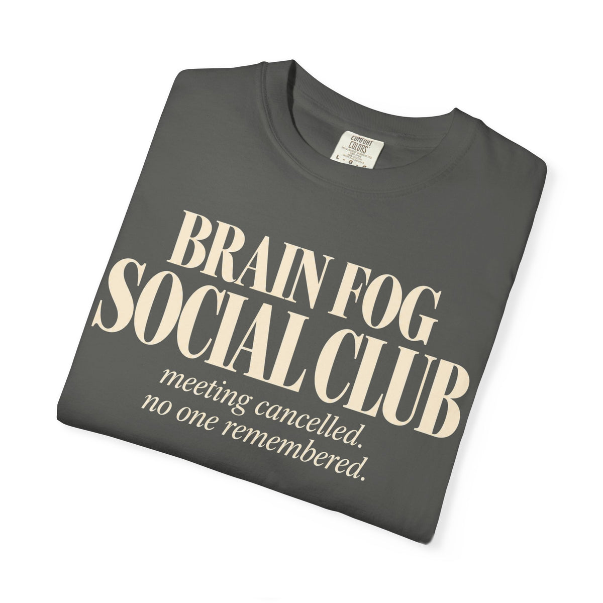 Brain fog social club T-shirt