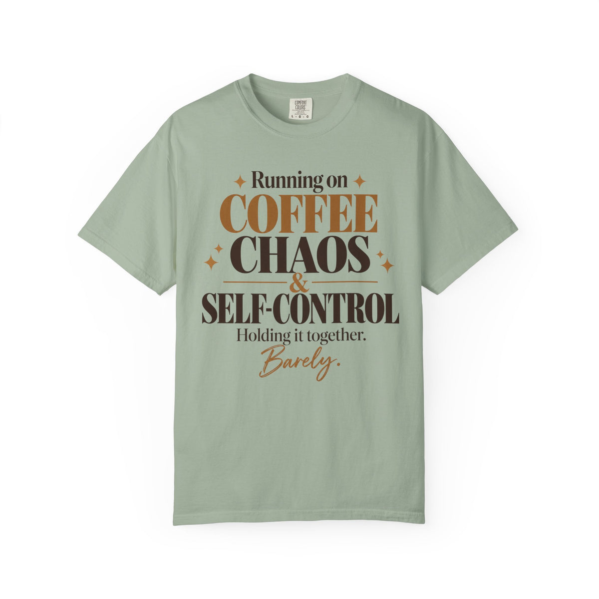Running on coffee chaos & self-control T-shirt