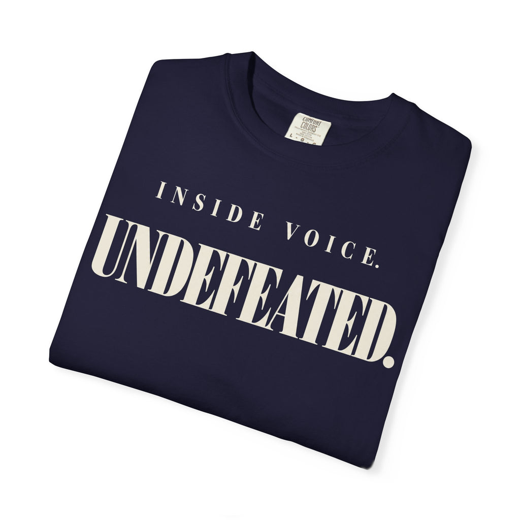 Inside voice. Undefeated T-shirt