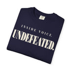 Inside voice. Undefeated T-shirt