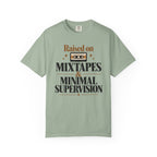Raised on mixtapes T-shirt