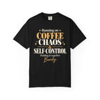 Running on coffee, Chaos, & Self-control T-shirt