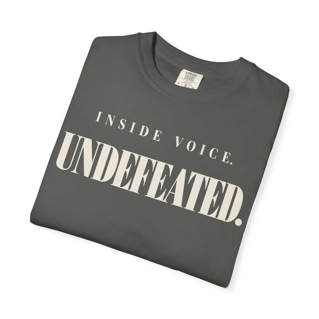 Inside voice. Undefeated T-shirt