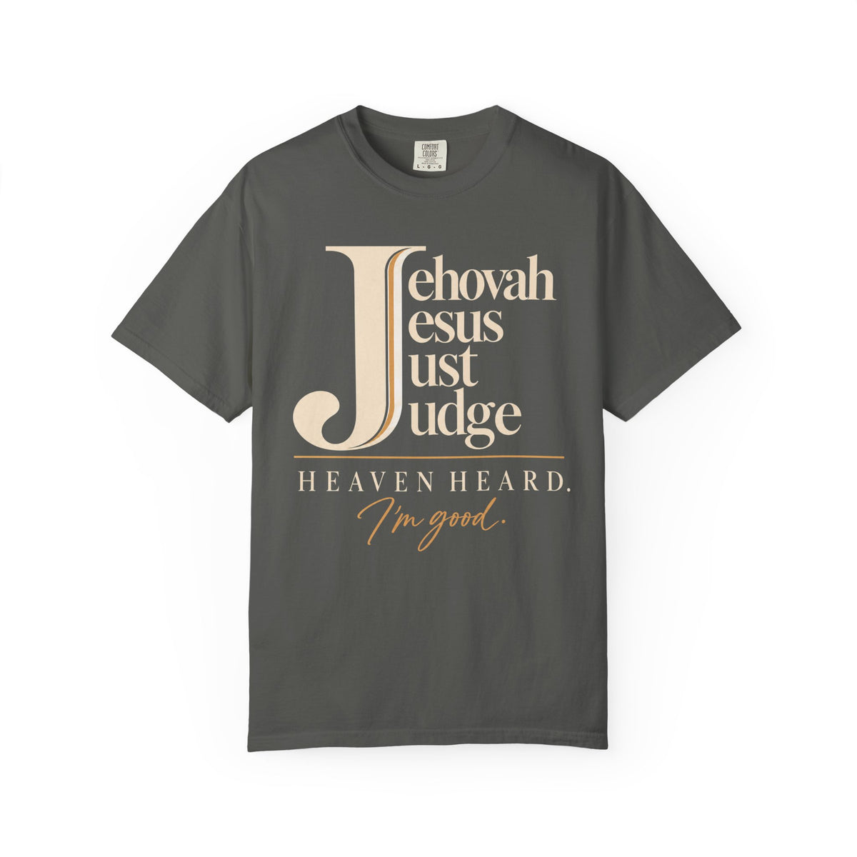 Jehovah Jesus Just Judge t-shirt