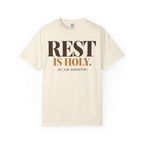 Rest is Holy T-shirt