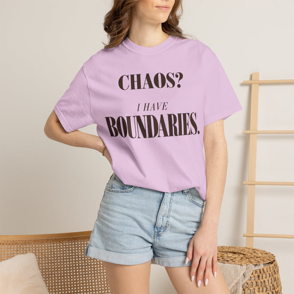 Chaos?  I have boundaries T-shirt