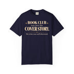 Book club was just the cover story T-shirt
