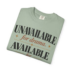Unavailable for drama.  Available for peace T-shirt